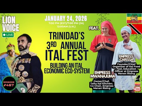 EP 467 Ital Fest 2026: Ras Tafari Livity & The Future of Ital Food | Empress Juma & Empress Carissa