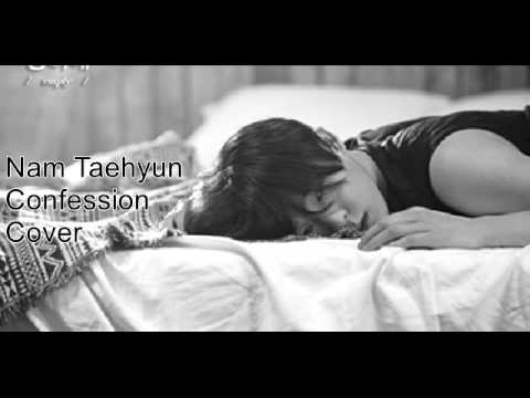 Nam Tae Hyun (Winner)  - Confession (Song Cover)