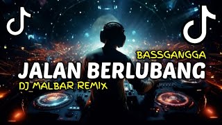 Download lagu DJ JALAN BERLUBANG (FULLBASS) DJ MALBAR REMIX BASSGANGGA 2024 mp3