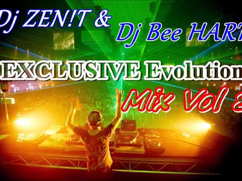 Dj ZEN!T & Dj Bee HART -  EXCLUSIVE Evolution Mix Vol 8