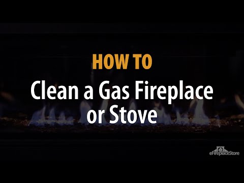 How to Clean a Gas Fireplace or Stove - eFireplaceStore