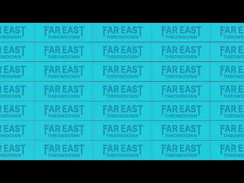 FAR EAST 2022 - DAY 1