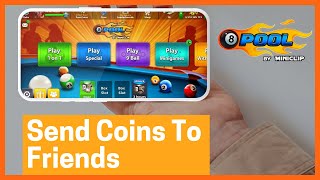 How To Send Coins To Friends In 8 Ball Pool !