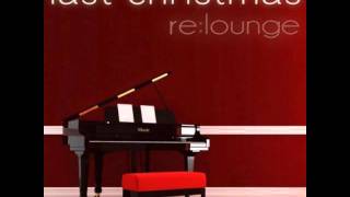 re:lounge - Last Christmas (Extended Mix)
