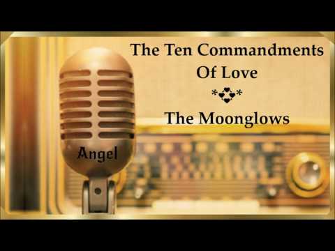 The Ten Commandments Of Love  *💞* The Moonglows * (1958)