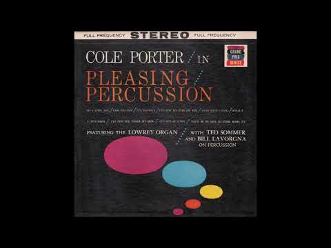 Ted Sommer & Bill Lavorgna – Cole Porter In Pleasing Percussion