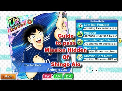 Captain Tsubasa Dream Team: Guide to pass  Mission Hidden  Of  Shingo Aio