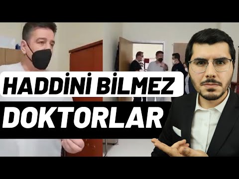 ZAM İSTERKEN HADDİNİ AŞAN DOKTORLAR