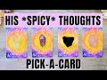 His Late Night Thoughts And Fantasies Pick A Card Timeless Tarot Reading