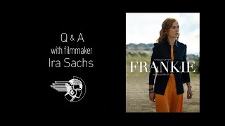 Frankie Q&A with Director Ira Sachs