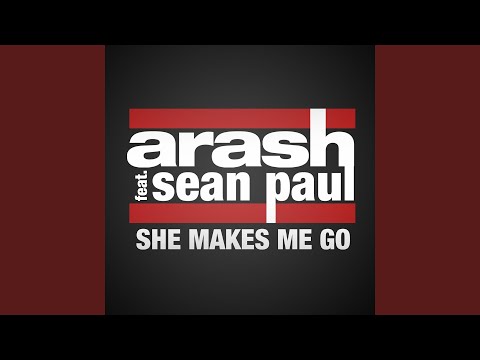 She Makes Me Go (feat. Sean Paul) (Mike Candys Radio Edit)