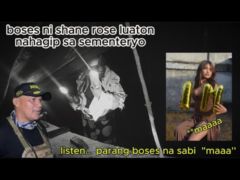 boses ni shane rose luaton , nahagip sa sementeryo.