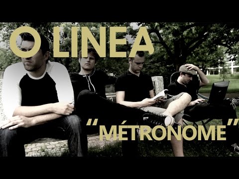 O LINEA - MÉTRONOME (Vidéoclip Officiel)