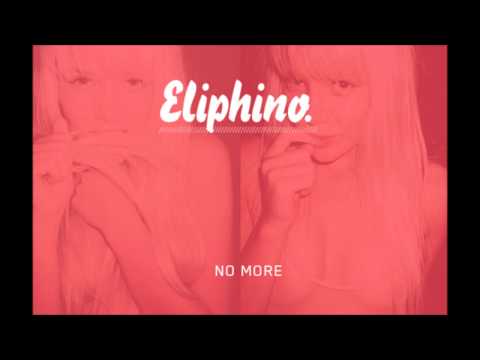 Eliphino - No More