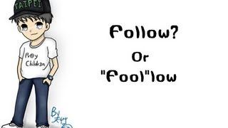 Follow or "Fool"low