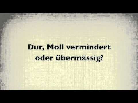 Dreiklänge hören: Dur Moll vermindert übermässig