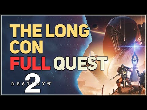 The Long Con Full Quest Destiny 2