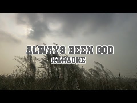 Always Been God | Hillsong Worship | Karaoke Version