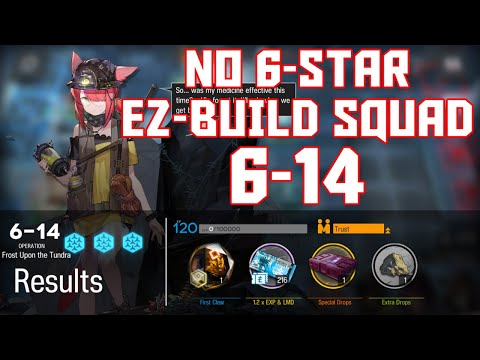 【明日方舟/Arknights】[6-14] - Easy Build Squad - Arknights Strategy