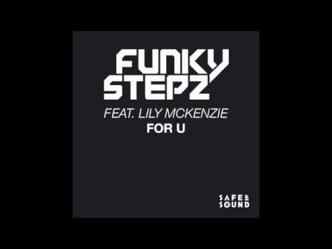 FunkyStepz feat. Lily McKenzie - For U (Dodge & Fuski Remix) - Out Now