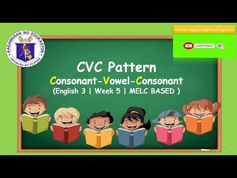 ENGLISH 3 | CONSONANT VOWEL CONSONANT (CVC) | MODULE WEEK 5 | MELC-BASED