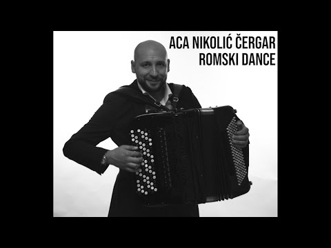 ACA NIKOLIC CERGAR - ROMSKI DANCE (OFFICIAL AUDIO 2022)