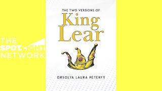 The Two Versions of King Lear - on Spotlight with Logan Crawford