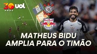 MATHEUS BIDU APROVEITA REBOTE E AMPLIA PARA O CORINTHIANS CONTRA O RED BULL BRAGANTINO; VEJA GOL