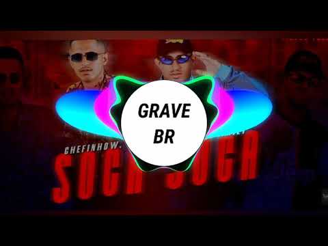 MASK E CHEFINHOW Feat. MC CAMILY - SOCA SOCA (COM GRAVE)