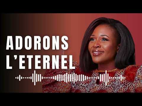 Adorons l'Eternel - Dena Mwana @DenaMwana @MAAJABUGOSPEL