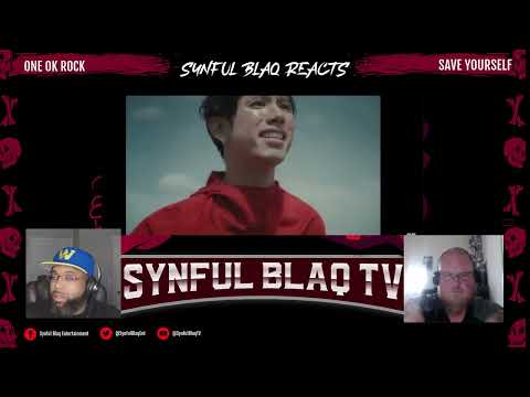 Request Line! Synful Blaq Reacts - One OK Rock - Save Yourself