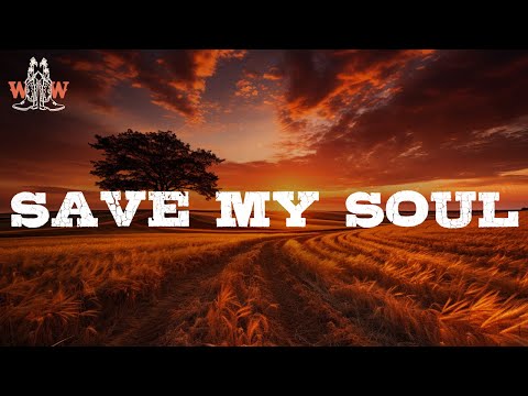 Noah Rinker - Save My Soul / Lyrics