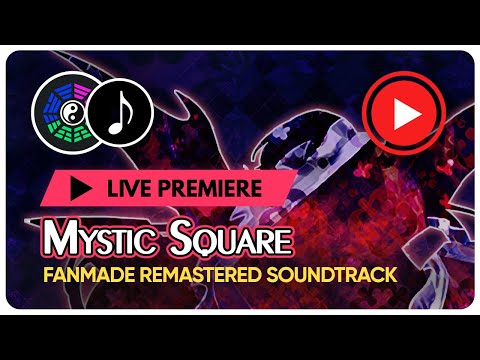 [Fanmade Remastered Soundtrack] Touhou 5: Mystic Square