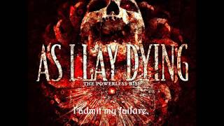 As I Lay Dying -The blinding of false light with lyrics