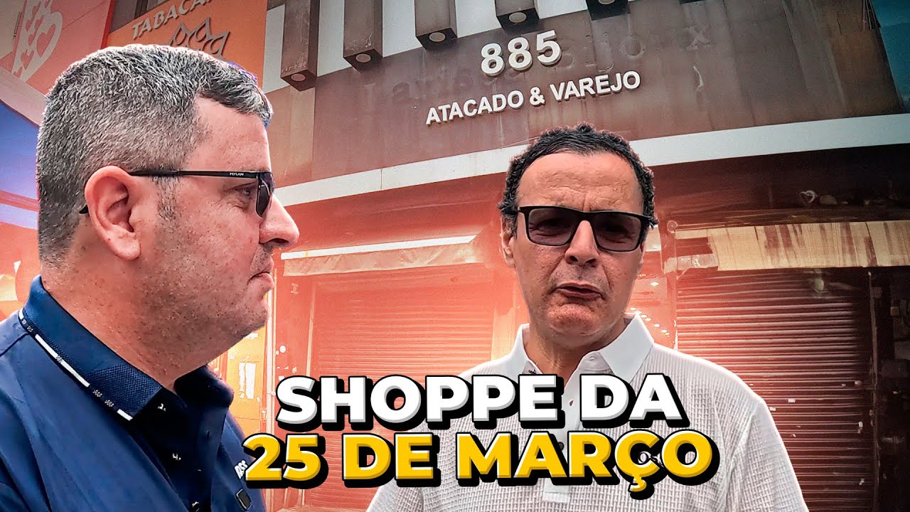 Preços na Shoppe da rua 25 de Março que é o Fornecedor Atacado Vinte e Cinco