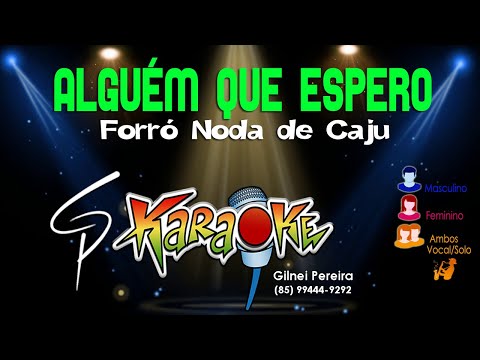 Alguém Que Espero - Forró Noda De Caju