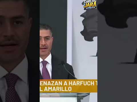 AMENAZAN A HARFUCH