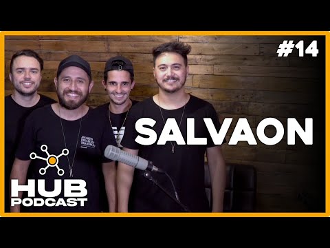 SALVAON | HUB Podcast - EP 14