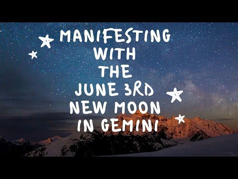 The New Moon June 3rd in Gemini