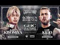 GHC Heavyweight Championship Kaito Kiyomiya C Vs Gabe Kidd NJPW