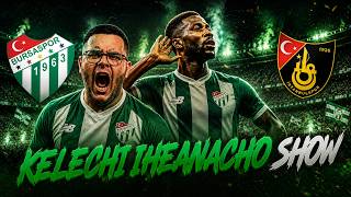 KELECHİ İHEANACHO SHOW BURSASPOR İSTANBULSPOR | STAD VLOG