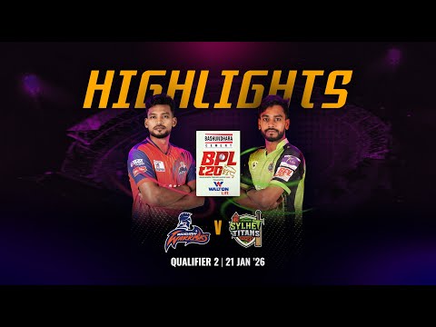 Qualifier 2 Highlights | Rajshahi Warriors 🆚 Sylhet Titans | Match 33 | BPL 2026