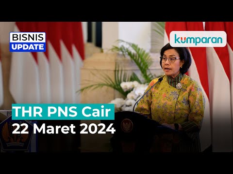 THR PNS Dipastikan Cair 22 Maret 2024 oleh Menteri Keuangan Sri Mulyani