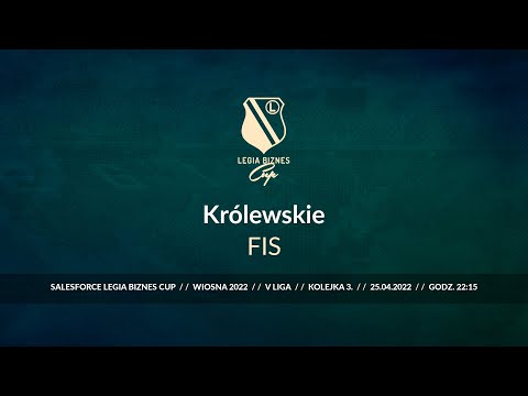 Skrót spotkania Królewskie - FIS ( Legia Biznes Cup Wiosna 2022 )