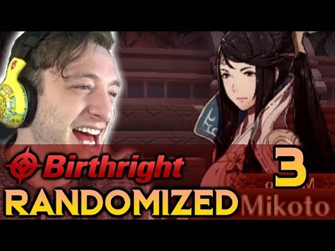 BAD MOM. Fire Emblem Fates: Birthright RANDOMIZED. Pt.3 #BirthrightRandomized