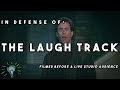 In Defense Of THE LAUGH TRACK
