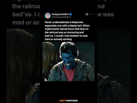In Dark Phoenix (2019), Never Underestimate Nightcrawler