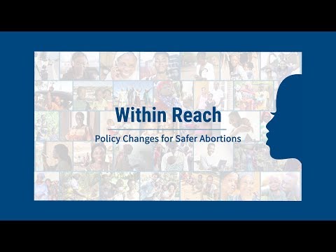 Within Reach: Policy Changes for Safer Abortions Video thumbnail