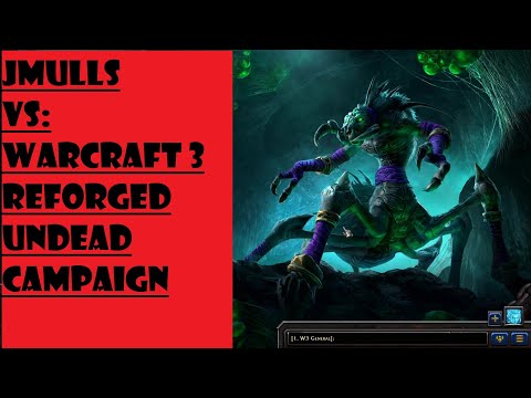 UNDER THE BURNING SKY | Warcraft 3 Reforged Undead Campaign FINALE Chapter 8