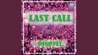 LAST CALL